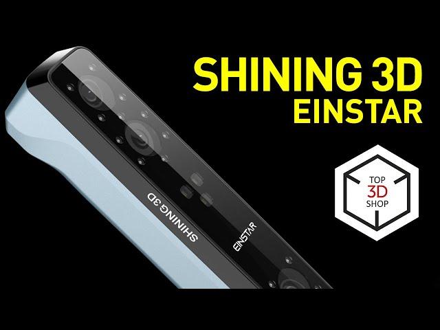 Shining 3D Einstar In-Depth Review: Versatile Handheld 3D Scanner
