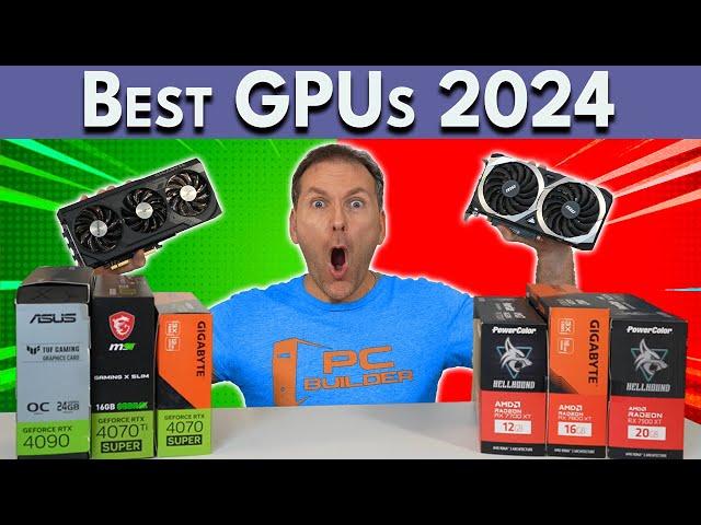  The BEST Graphics Cards To Buy  September 2024 Best GPU