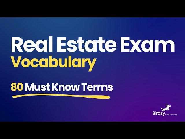 Real Estate Vocabulary: EXAM CHALLENGE!