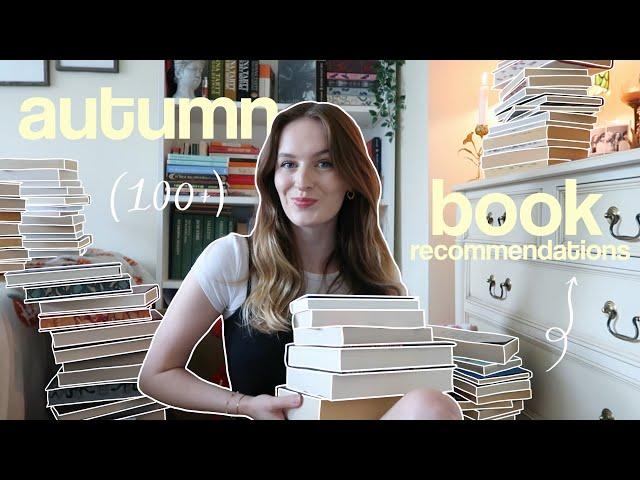 100+ FALL BOOK RECOMMENDATIONS  ultimate autumn reading guide *from every genre*