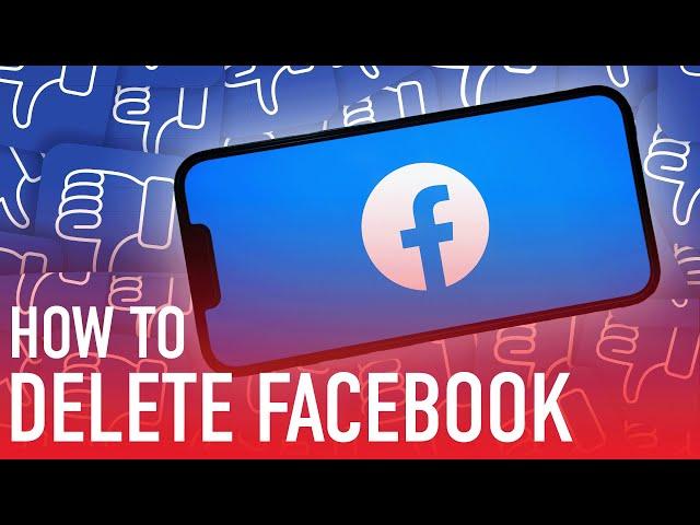 How to Delete Your Facebook Account