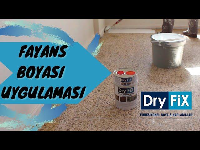 Fayans Boyası ile Fayans Boyama "Dryfix Faience Paint"