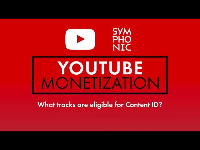What tracks are eligible for Content ID? | Symphonic Distribution