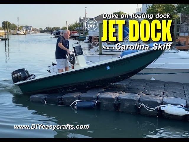 JET DOCK Drive on floating dock for a Carolina Skiff