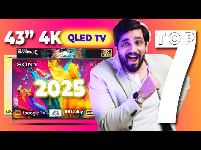 Top 7 BEST 43 Inch 4K QLED TVs in 2025!  (Don't Buy Before Watching!)