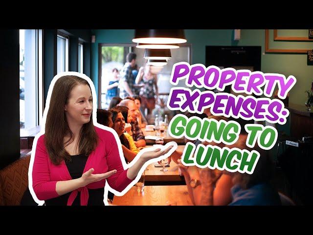 Property Business Expenses - Going for Lunch - What is it? What expenses can you be claiming?