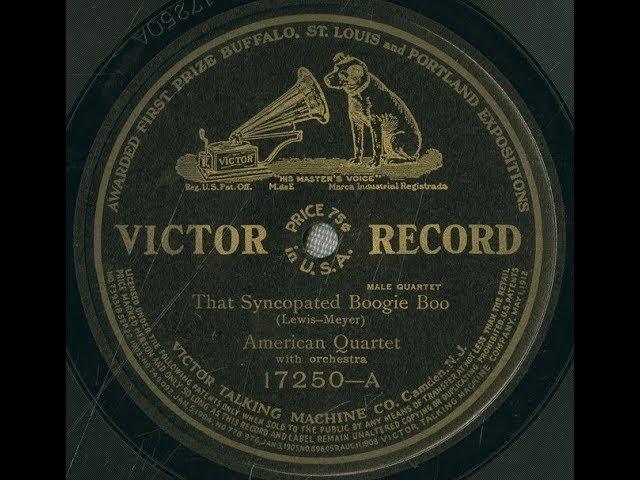 "That Syncopated Boogie-Boo" Premier Quartet with Billy Murray on  Edison Blue Amberol 1646 (1913)