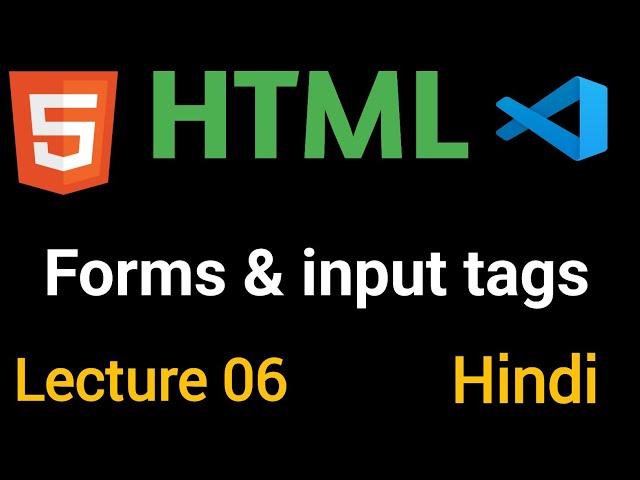 Form & input tag  in Html | web development tutorial