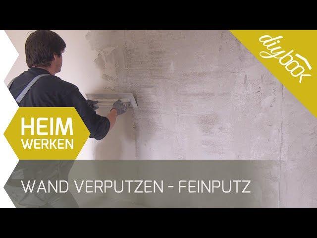 Wand verputzen - Feinputz auftragen