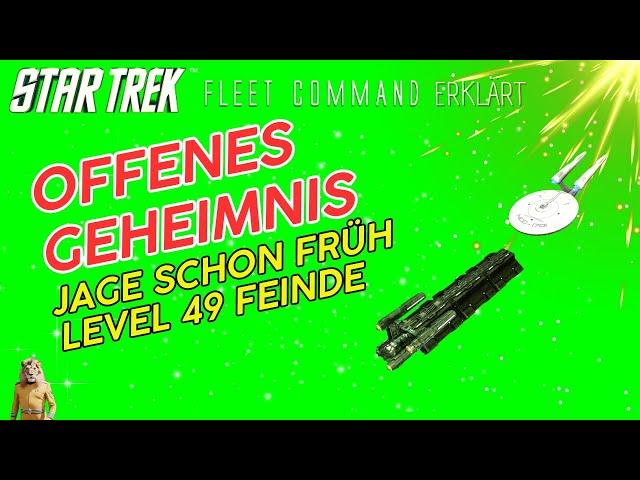 Offenes Geheimnis: Jage schon früh Level 49 Feinde | Star Trek Fleet Command? | Outside Views STFC