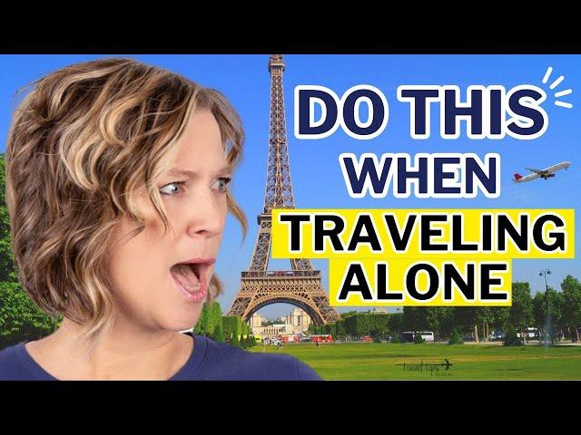 Tips for Solo Female Travelers to Be Safe on a Trip by Yourself