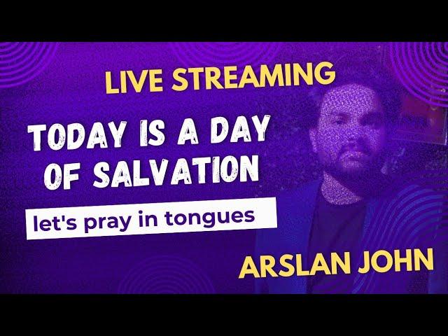 Today Is a day Of Salvation  ll Arslan john ll live ll hallelujah