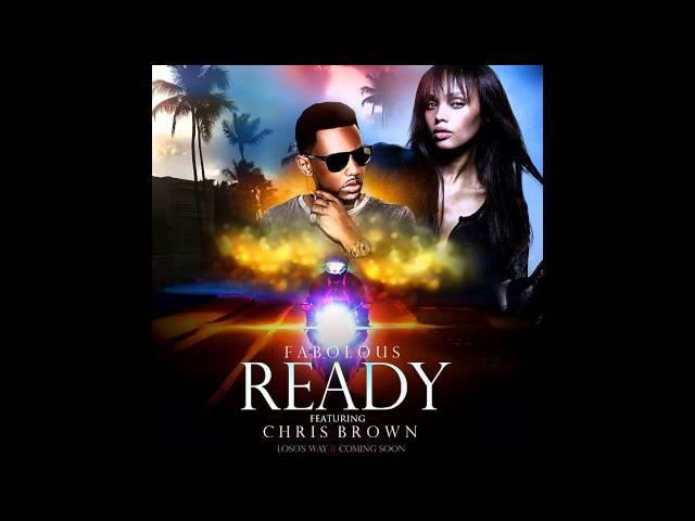 Fabolous - Ready ft. Chris Brown