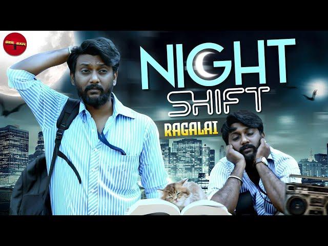 Night shift Ragalai | See Saw