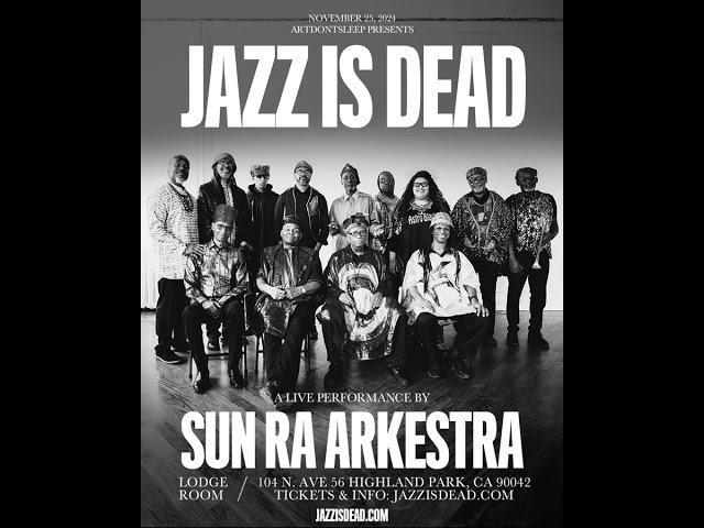 Sun Ra Arkestra Tonight in LA