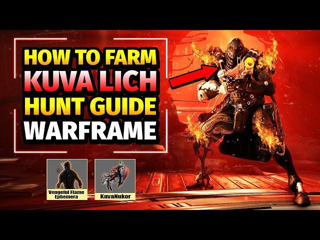 Kuva Lich Hunt Guide 2024 | Kuva Weapons, Ephemeras Vengeful | Warframe