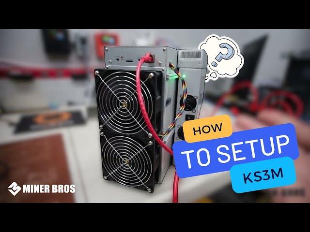 How to Setup a IceRiver KS3M Kaspa ASIC Miner - Full Tutorial!