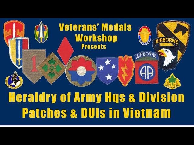 Army Vietnam Veterans' Combat Patches (Shoulder Sleeve Insignia) and Unit Crest (DUI) Identified.