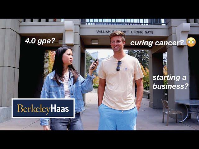 Asking UC Berkeley students how they got into the Haas School of Business