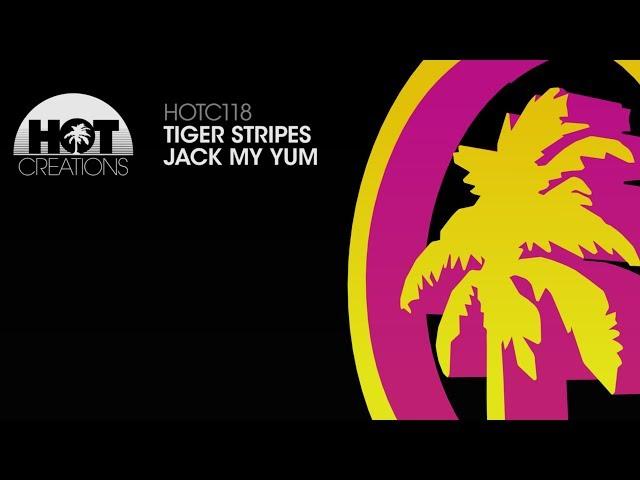 Tiger Stripes - Jack My Yum