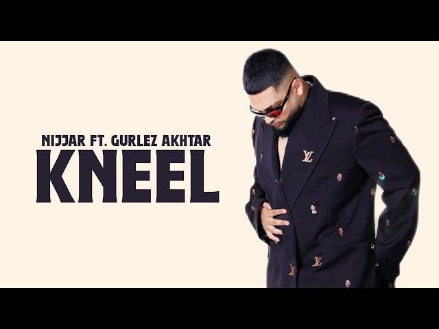 KNEEL - Nijjar ft. Gurlez Akhtar (OFFICIAL VIDEO) His-story