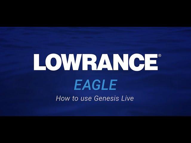 Lowrance Eagle - How to use Genesis Live