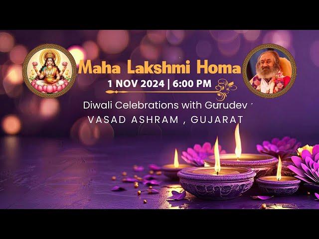 Diwali Special Maha Lakshmi Homa With Gurudev | Live From Vasad Ashram | Gujarat