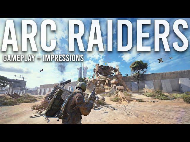 Arc Raiders Gameplay and Impressions...