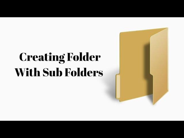 How to create folder and sub folder in windows 10