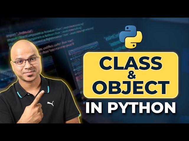 #49 Python Tutorial for Beginners | Class and Object