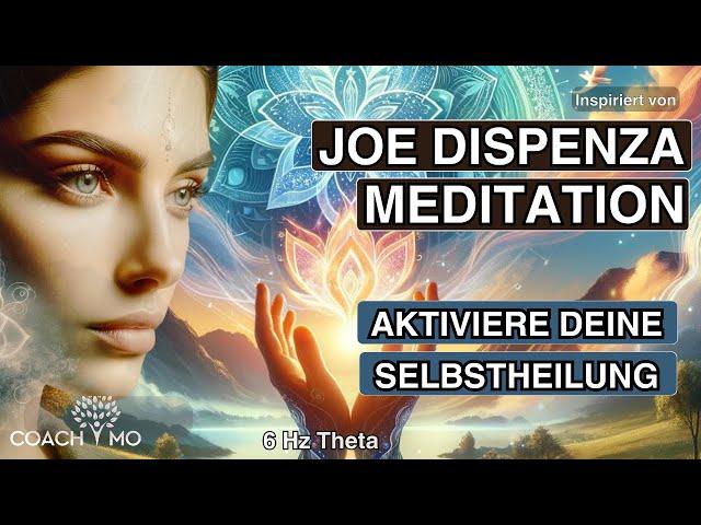 Heile deinen Körper, Geist & Seele | Meditation | nach Dr. Joe Dispenza | Hypnose | Deutsch