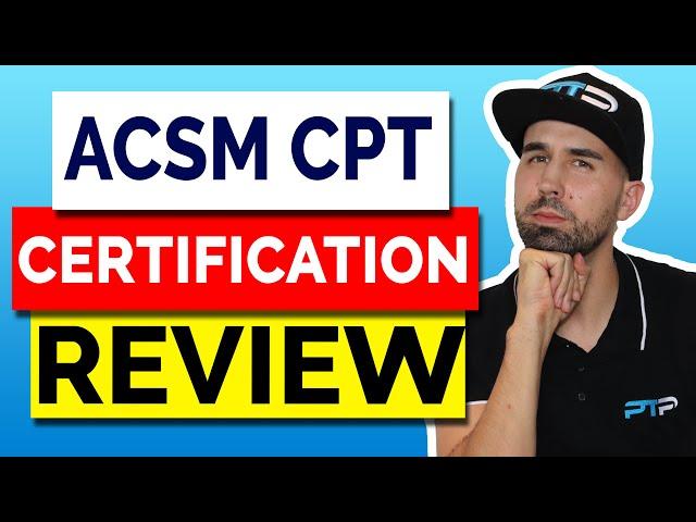 ACSM CPT Certification Review 2023 - Let's talk about this Certification!