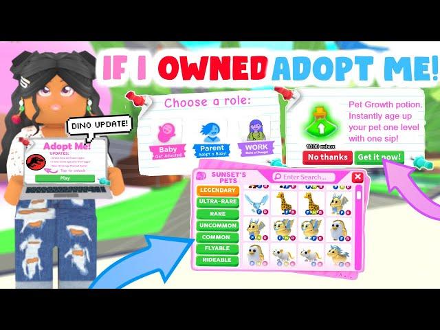 If I OWNED Adopt Me!!! | Roleplay | SunsetSafari