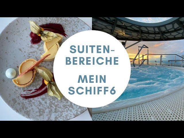 Suitenbereiche auf der Mein Schiff 6 | X-Lounge & X-Sonnendeck ️