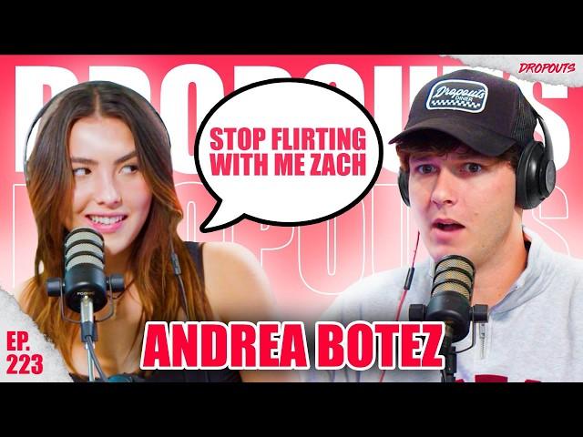 Andrea Botez Exposes her Love Life! - Dropouts #223