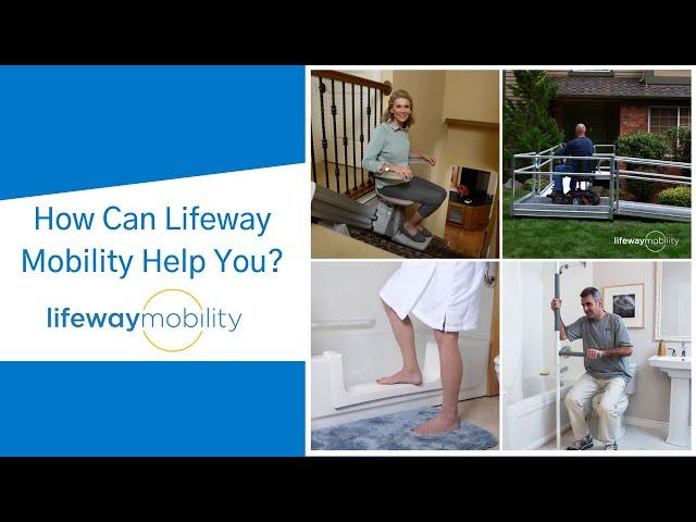 How Can Lifeway Mobility Help You? | Lifeway Mobility