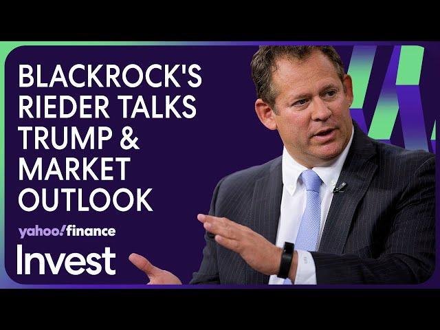 BlackRock's Rieder on Trump win: ‘Whole new playbook’ is coming