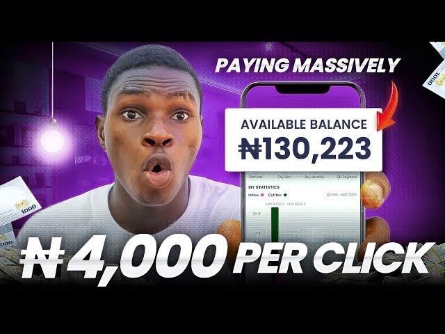 Earn ₦4,000 Per Click! Earning App (Make money online in nigeria)