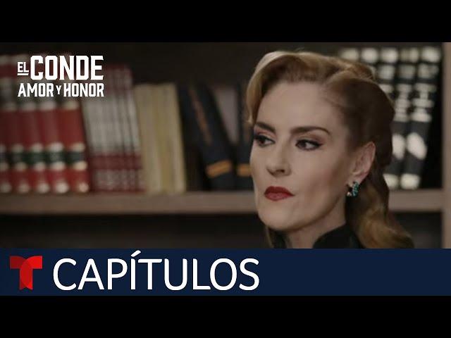 El Conde | Capítulo 60: Eres tú | Telemundo