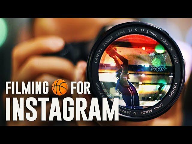 How to film basketball for Instagram the RIGHT WAY