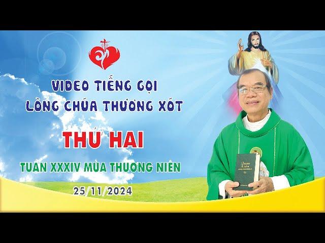 VIDEO TIẾNG GỌI LÒNG CHÚA THƯƠNG XÓT | 25/11/2024