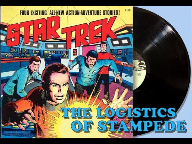 STAR TREK Story Record "The Logistics of Stampede"