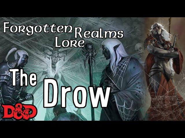The Drow of the Forgotten Realms | D&D Lore