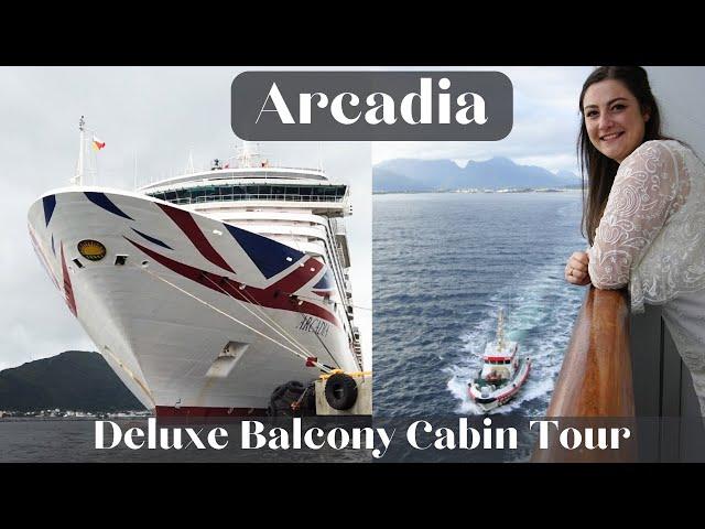 P&O Arcadia Deluxe Balcony Cabin Tour | Everything You Need To Know | Cabin A025