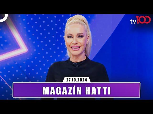 Magazin Hattı l 27 Ekim 2024