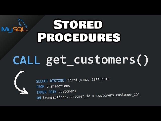 MySQL: STORED PROCEDURES