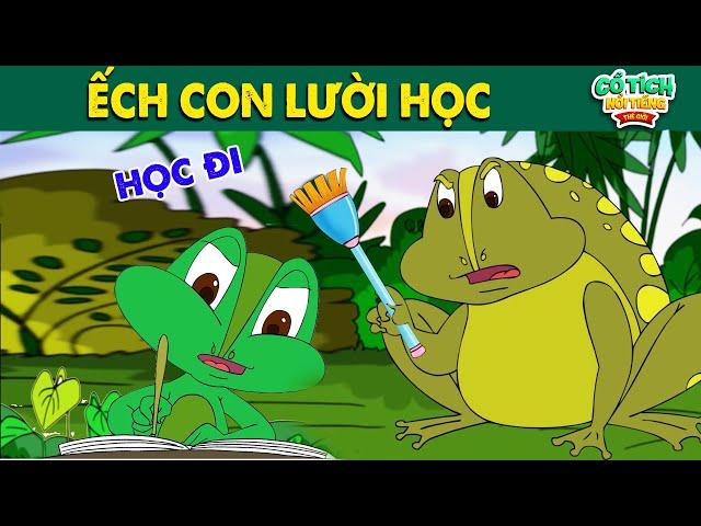 Truyện Cổ Tích Hay Nhất ► ẾCH CON LƯỜI HỌC - Phim Hoạt Hình - Co Tich -  Cổ tích nổi tiếng thế giới