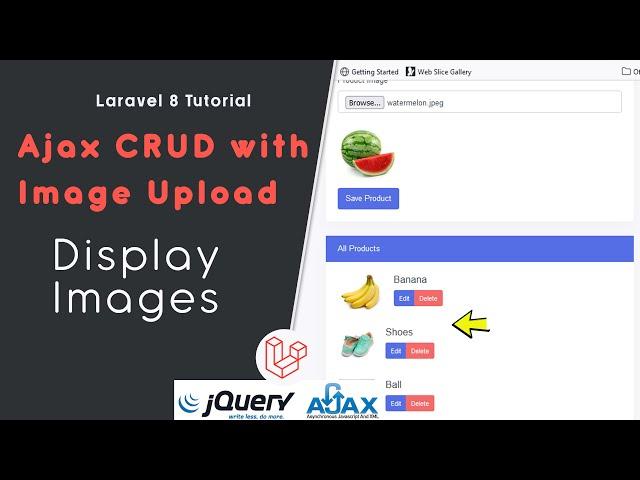 Laravel 8 Ajax CRUD with Image Upload - #3 Retreiving data & display images