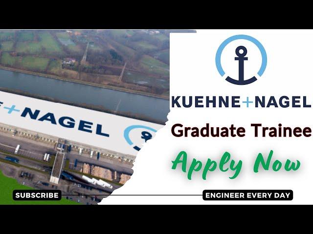 Kuehne + Nagel Hiring Fresher Graduate Trainee 2025 2024 Jobs | OFF Campus Drive Hiring