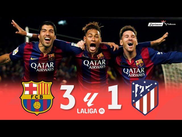 Barcelona 3 x 1 Atlético de Madrid ● La Liga 14/15 Extended Goals & Highlights HD